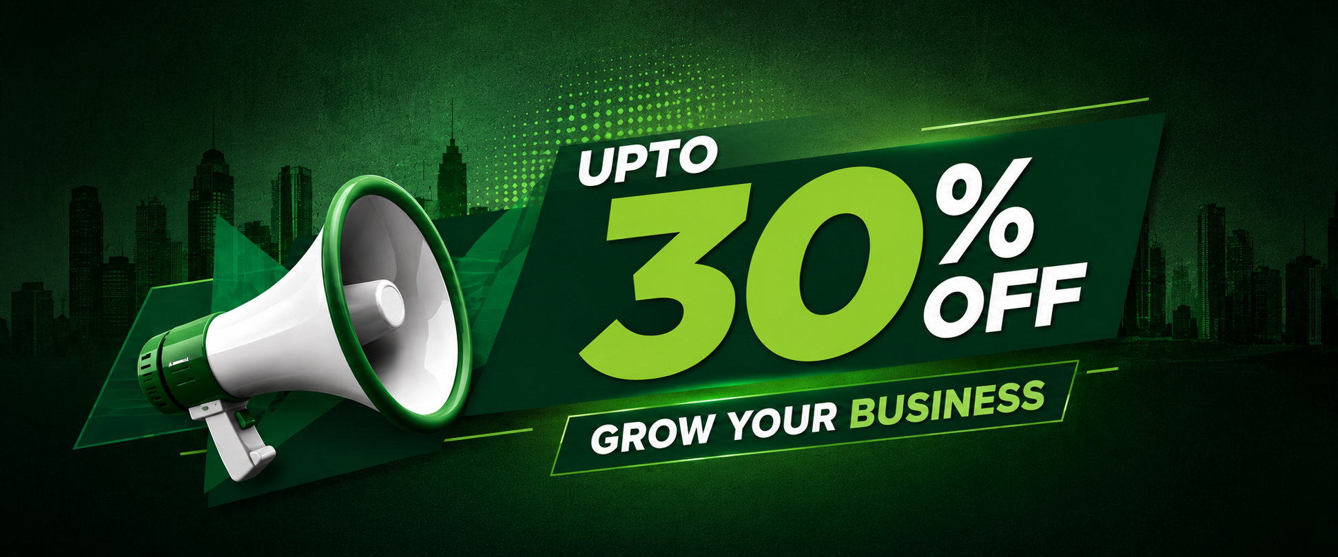 Up to 30% off — grow your business